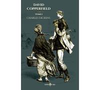 David Copperfield - Tome 1: - Edition illustrée par 60 gravures