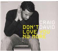 David, Craig - Dont Love You No More