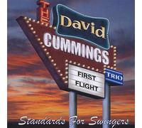 David Cummings - First Flight-Standards for Swingers