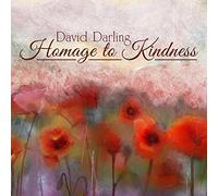David Darling - Homage to Kindness