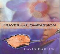 David Darling - Prayer for Compassion