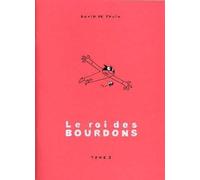 DAVID DE THUIN le roi des bourdons tome 2
