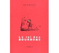 DAVID DE THUIN le roi des bourdons tome 4
