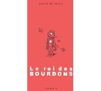 DAVID DE THUIN le roi des bourdons tome 5