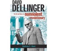 David Dellinger by Andrew E. Hunt Andrew E. Hunt (Auteur)