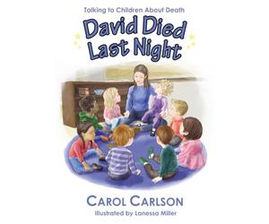 David Died Last Night: Talking to Children About Death