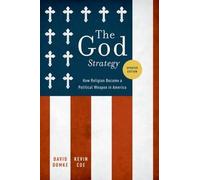 David Domke Kevin Coe The God Strategy (Poche)