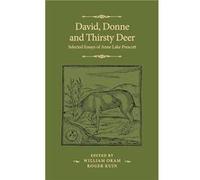 David Donne and Thirsty Deer by Anne Lake Prescott Anne Lake Prescott (Auteur)