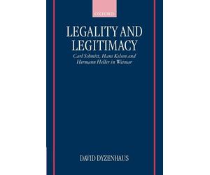 David Dyzenhaus Legality and Legitimacy (Poche)