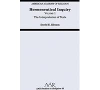 David E. Klemm Hermeneutical Inquiry: Volume I: The Interpretation of Te (Poche)