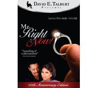 David E. Talbert's Mr. Right Now