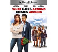 David E. Talbert S What Goes Around Comes Around