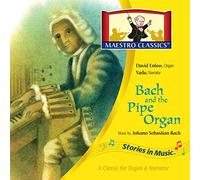 David Enlow - Bach and the Pipe Organ
