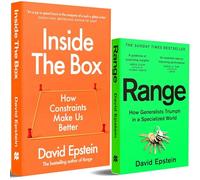 David Epstein 2 Books Collection Set : Inside the Box: How Constraints Make Us Better & Range: Why Generalists Triumph in a Specialized World
