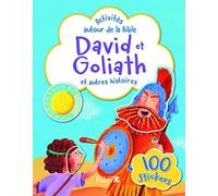 David Et Goliath : Et Autres Histoires : 100 Stickers