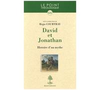 David Et Jonathan - Histoire D'un Mythe