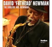 David 'Fathead' Newman The Soulful Mr. Newman (CD) Box Set
