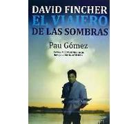 David Fincher : El Viajero De Las Sombras