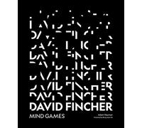 David Fincher: Mind Games: A Critical Survey of the Filmmaker