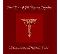 David First & The Western Enisphere - The Consummation of Right & Wrong