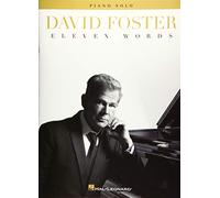 David Foster: Eleven Words: Piano Solo