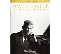 David Foster – Eleven Words – Piano Solo – Partition