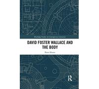 David Foster Wallace And The Body