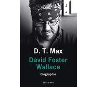 David Foster Wallace: Toute histoire damour est une histoire de fantômes