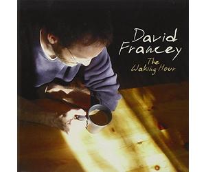 David Francey - The Walking Hour
