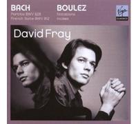 DAVID FRAY - PARTITA 4/NOTATIONS/+ CD KLAVIER KLASSIK NEUF BACH/BOULEZ