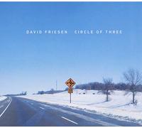 David Friesen - Circle of Three [Import]