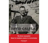 David Galula et la théorie de la contre-insurrection Un livre essentiel dans le combat contre le terrorisme - Driss Ghali - Complicites Eds - broché - Essai