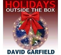 David Garfield & Holidays Outside The Box - Holidays Outside The Box