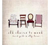 David Gibb - Old Chairs To Mend