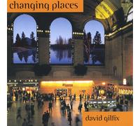 David Gilfix - Changing Places