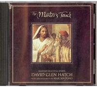 David Glen Hatch - The Master's Touch