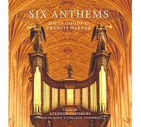 David Goode / Francis Warner - Six Anthems-Choir of King's College Cambridge [Import]