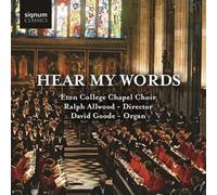David Goode - Hear My Words-Eton College Chapel Choir