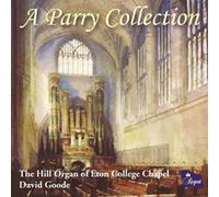 David Goode the Hill Organ of Eton Col - A Parry Collection [Import]