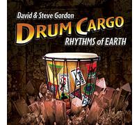 David Gordon & Steve - Drum Cargo: Rhythms of Earth