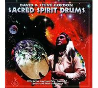 David Gordon & Steve - Sacred Spirit Drums