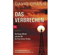David Grann Hen Das Verbrechen: Killers of the Flower Moon. Ein True-Cri (Poche)