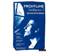 Frontline Intelligence 3, A Methuen New Theatrescript