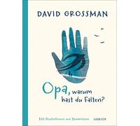 David Grossman Ninama Opa, warum hast du Falten?: , Deutschlandfunk-Bes (Relié)