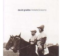 David Grubbs - Rickets and Scurvy [Import]