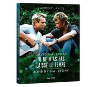 David Hallyday, Tu Ne M'as Pas Laissé Le Temps, Johnny Hallyday