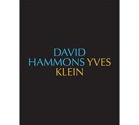David Hammons / Yves Klein / Yves Klein / David Hammons