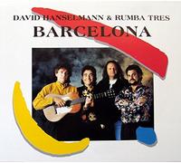 David Hanselmann & Rumba Tres - Barcelona (1992, & Rumba Tres) [Import]
