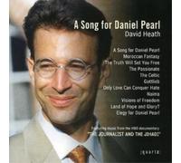 Dave Heath – Song for Daniel Pearl