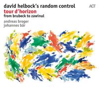 David Helbock's Random Control – Tour d'horizon: From Brubeck to Zawinul – CD – Neuf